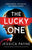 The Lucky One: An absolutely gripping and addictive psychological thriller