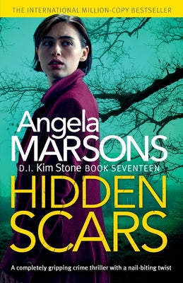 Hidden Scars: A completely gripping crime thriller with a nail-biting twist