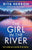 The Girl in the River: A totally addictive and heart-racing crime thriller