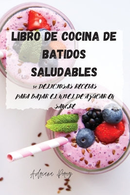 Libro de cocina de batidos saludables