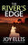 THE RIVER'S EDGE a gripping crime thriller full of twists