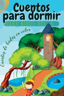 Cuentos infantiles Vol. 4: Cuentos de hadas en color