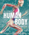 The Ultimate Human Body Encyclopedia: The Complete Visual Guide