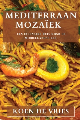 Mediterraan Mozaïek: Een Culinaire Reis Rond de Middellandse Zee