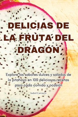 Delicias de la Fruta del Dragón