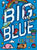 My Big Blue Book of Coloring: With Over 90 Coloring Pages