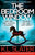 The Bedroom Window: A completely gripping and twisty psychological thriller