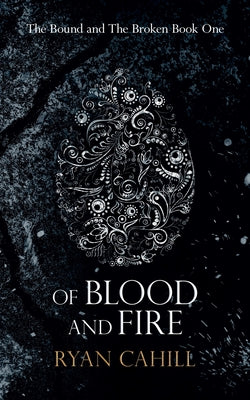 Of Blood and Fire