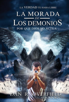 La Morada De Los Demonios: Por qué Dios no actúa