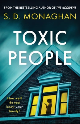 Toxic People: an unputdownable psychological thriller with a killer twist