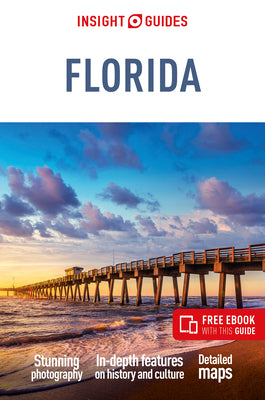 Insight Guides Florida (Travel Guide with Free Ebook)