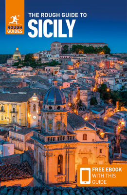 The Rough Guide to Sicily (Travel Guide with Free Ebook)