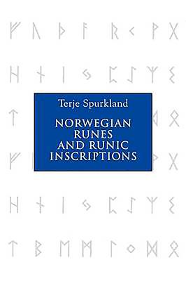 Norwegian Runes and Runic Inscriptions