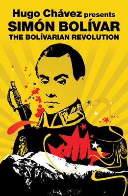 The Bolivarian Revolution