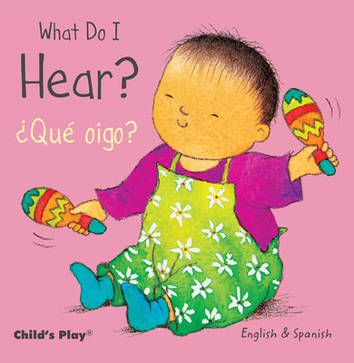 What Do I Hear? / ¿Qué Oigo?