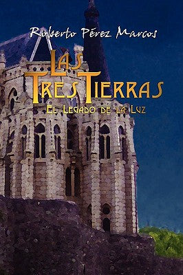 Las Tres Tierras: El Legado de la Luz