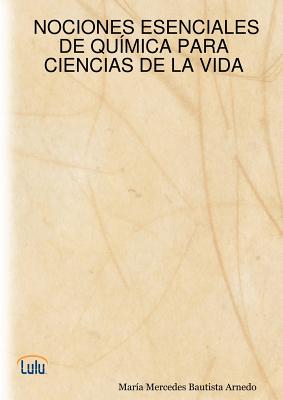 Nociones Esenciales de Qumica Para Ciencias de La Vida