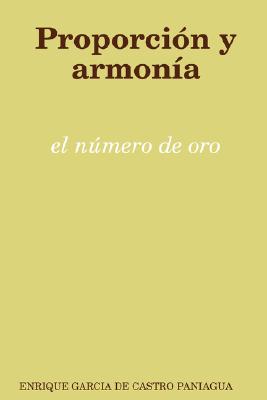 Proporcin y Armona: El Nmero de Oro