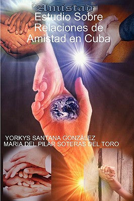 Estudio Sobre Relaciones de Amistad en Cuba