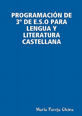 Programación de 3° de E.S.O Para Lengua Y Literatura Castellana