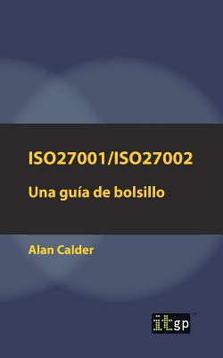 Iso27001/Iso27002: Una guía de bolsillo