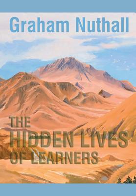 The Hidden Lives of Learners