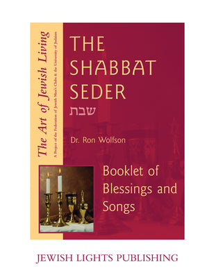 Shabbat Seder: Booklet of Blessings and Songs