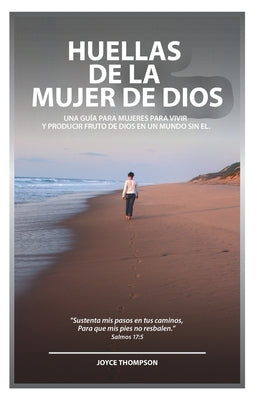 Huellas De La Mujer De Dios