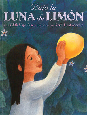 Bajo La Luna de Limón = Under the Lemon Moon