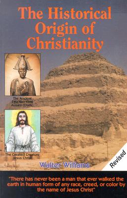 The Historical Origin of Christianity