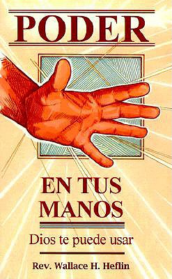 El Poder en tus Manos = Power in Your Hand