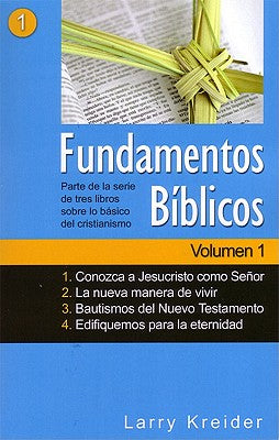 Fundamentos Bíblicos Volumen 1