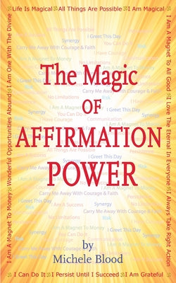 The Magic Of Affirmation Power