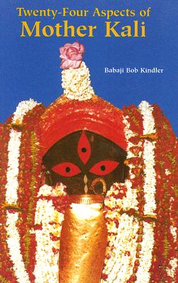 Twenty-Four Aspects of Mother Kali