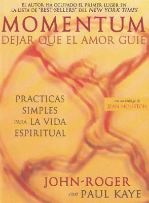 Momentum: Dejar Que El Amor Guie