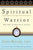 Spiritual Warrior: The Art of Spiritual Living