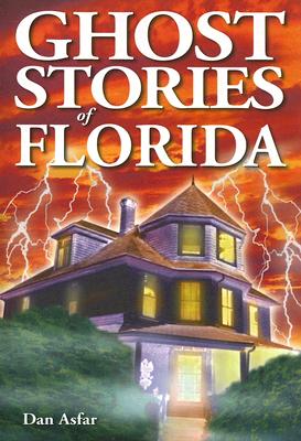 Ghost Stories of Florida