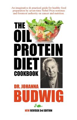 OIL-PROTEIN DIET Cookbook: 3rd Edition