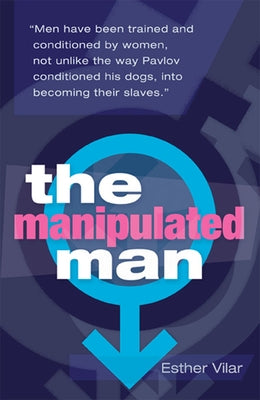 The Manipulated Man