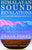 Himalayan Sound Revelations: The Complete Singing Bowl Book