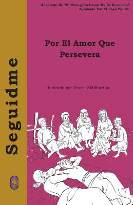 Por el Amor que Persevera