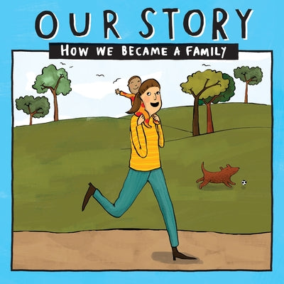 Our Story - How We Became a Family (15): Solo mum families who used sperm donation- single baby