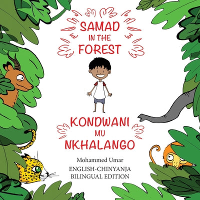 Samad in the Forest: English-Chinyanja Bilingual Edition