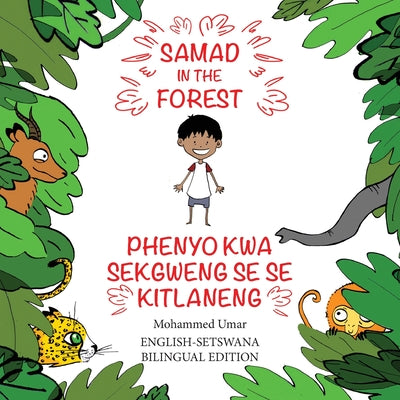 Samad in the Forest: English-Setswana Bilingual Edition