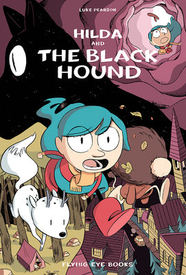 Hilda and the Black Hound: Hilda Book 4