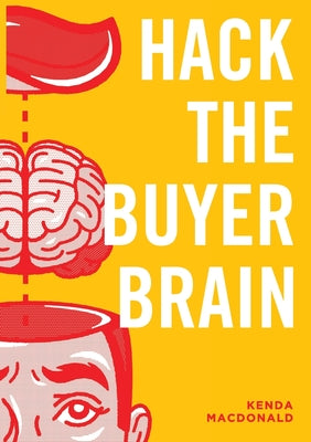 Hack The Buyer Brain