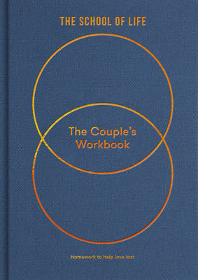 The Couple's Workbook: Homework to Help Love Last