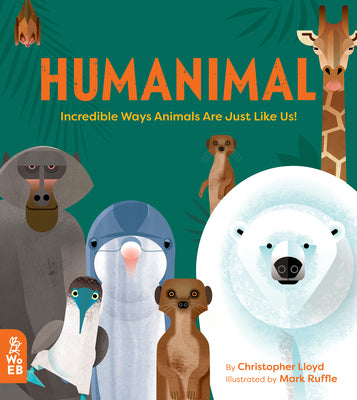 Humanimal: Incredible Ways Animals Are Just Like Us!