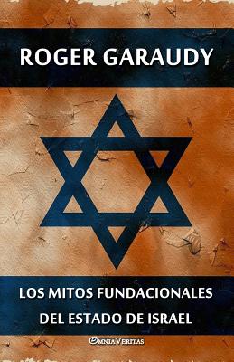 Los mitos fundacionales del estado de Israel