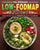 The Ultimate Low FODMAP Diet: Healthy Affordable Tasty Low-FODMAP Diet Recipes For A Fast IBS Relief